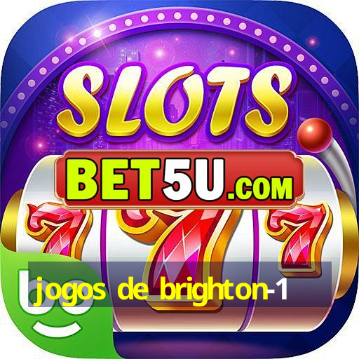 jogos de brighton